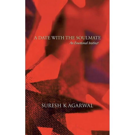 Date With the Soulmate : An Emotional Instinct