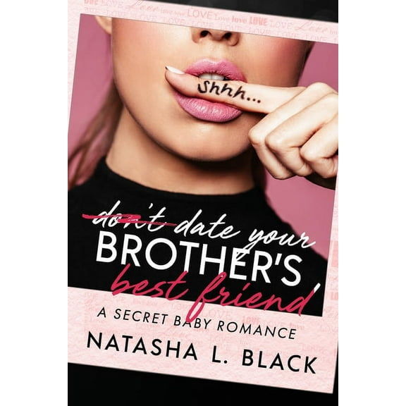 Forbidden Lovers Date Your Brother's Best Friend, Book 2, (Paperback)
