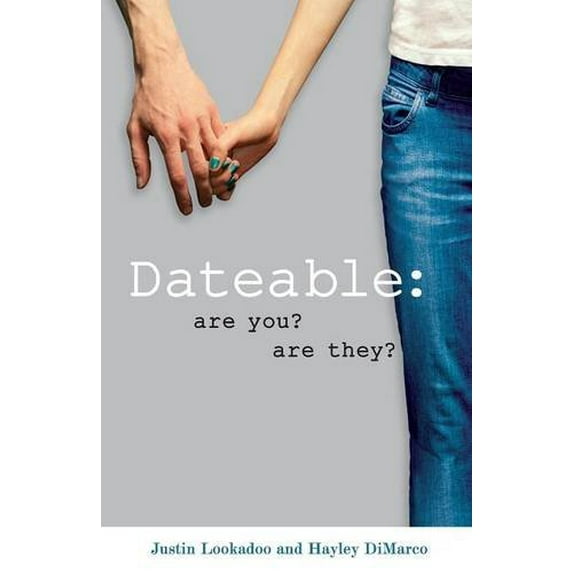 Pre-Owned Dateable: Are You? Are They? (Paperback) 0800759117 9780800759117