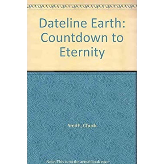 Pre-Owned Dateline Earth: Countdown to Eternity (Hardcover) 0800791479 9780800791476