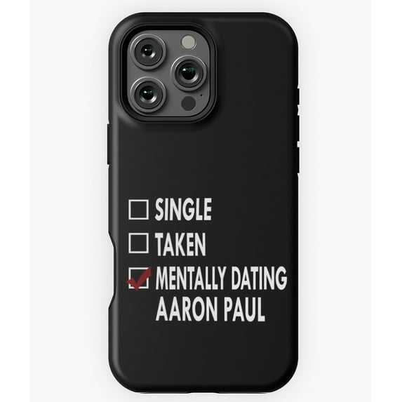 Dating Aaron Paul Funny Phone Case for iPhone 16 15 14 13 12 11 Pro Max