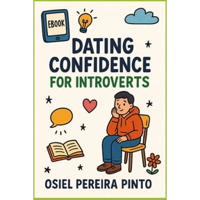 Dating Confidence for Introverts, (Paperback)