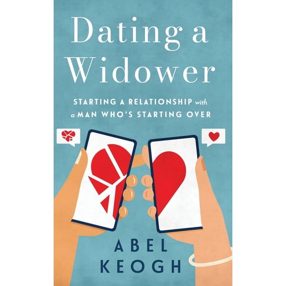 Dating a Widower Dating a Widower: Starting a Relationship with a Man Who's Starting Over, Book 1, (Paperback)