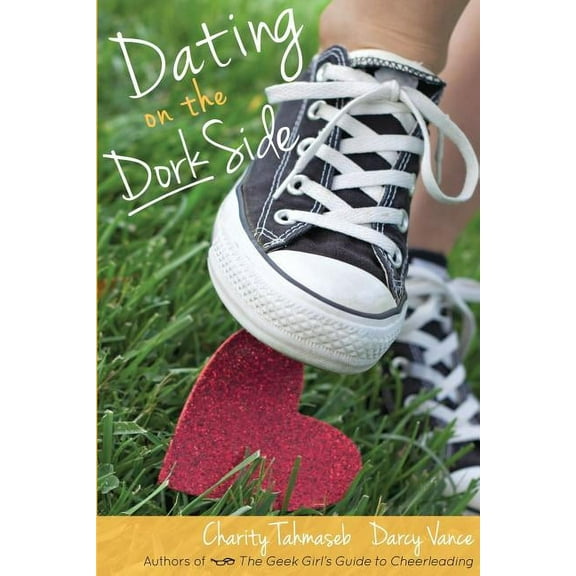 Dating on the Dork Side, (Paperback)