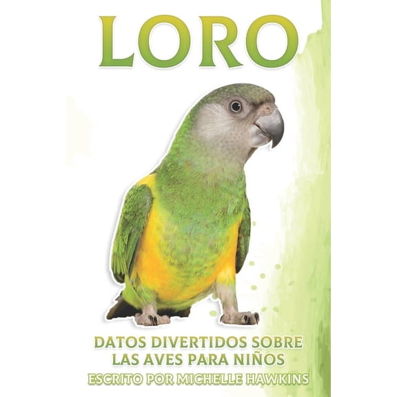Datos Divertidos Sobre Las Aves Para Ni Loro: Datos divertidos sobre las aves para nios #12, (Paperback)