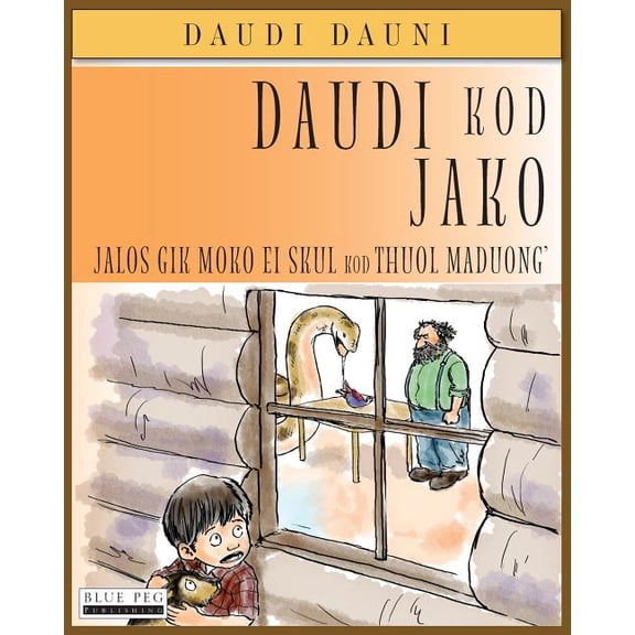 Daudi Kod Jako: Jalos Gik Moko Ei Skul Kod Thuol Maduong' (Luo Edition), (Paperback)