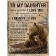 thumbnail image 1 of to My Daughter Blanket from Dad Idea Bear Bonus Blanket Gifts with Sentences Full of Love Soft Flannel Throw Blanket for Birthday Anniversary Graduation Sofa Bedroom (Extra Large) Multicolor X-Large, 1 of 2
