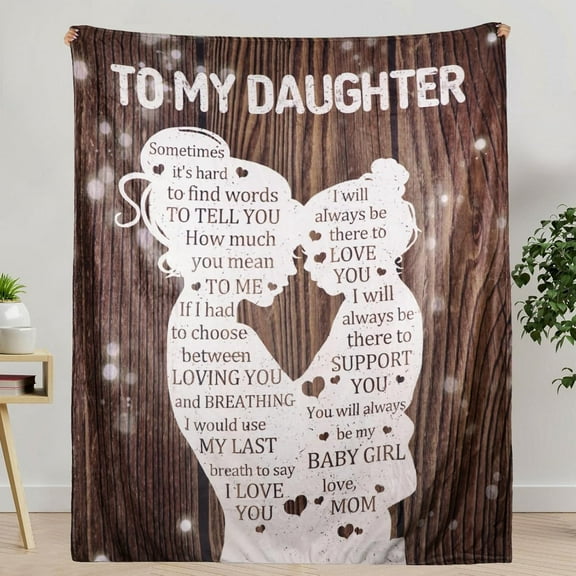 to My Daughter Blanket from Mom, Soft Flannel Throw Blankets for My Daughter, Christmas Valentines Birthday Gifts for Daughter Adult Teen Kid from Mother