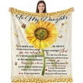 thumbnail image 1 of Daughter Gift from Mom Dad, to My Daughter Sunflower Blanket, Daughter Birthday Gift, Gifts for Grown Daughter Gifts for Graduation Christmas Valentines Mothers Day Throw Blanket 50x60, 1 of 6