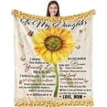 thumbnail image 1 of Daughter Gift from Mom, to My Daughter Sunflower Blanket from Mom, Daughter Birthday Gift, Gifts for Grown Daughter Gifts for Graduation Christmas Valentines Mothers Day Throw Blanket 50x60, 1 of 6