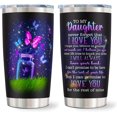 thumbnail image 1 of Daughter Gift from Mom, Valentines Day Daughter Gifts, Gifts for Daughter, Birthday Gifts for Daughter, to My Daughter, Great Birthday Gifts for Daughter Adult 20oz Tumbler Mug(1PC), 1 of 7