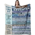thumbnail image 1 of to My Daughter Gifts Blanket 50"x60" - Daughter Gift from Mom/Dad Blankets - Gifts for Grown Daughter - Daughter Gifts from Mother/Father - Mothers Day Birthday Gift Ideas for Daughter, 1 of 6
