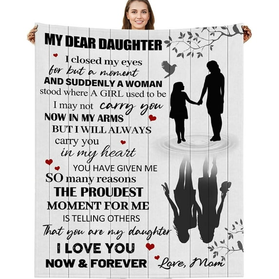 Daughter Gifts from Mom, to My Daughter Blanket from Mom, Perfect Daughter Gifts for Birthday Christmas Graduation, Gifts for Daughter from Mom Throw Blanket 60"x50"