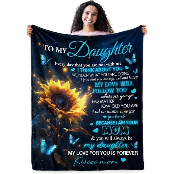 Daughter Gifts from Mom, Gifts for Daughter, Christmas Valentines Mothers Day Graduation Birthday Gifts for Daughters Girls, to My Daughters Throw Blankets 60" X 50"
