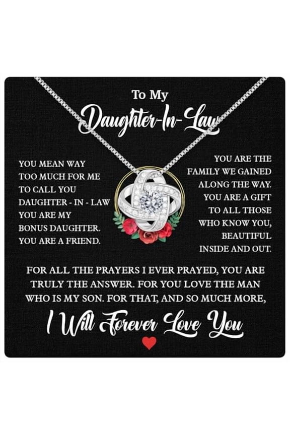 To My Daughter In Law Necklace With Heartfelt Message & Box - Jewelry Daughter In Law From Mother In Law On Birthday, Wedding Day, Valentine, Mothers Day & More #1325, White Love Knot Necklace