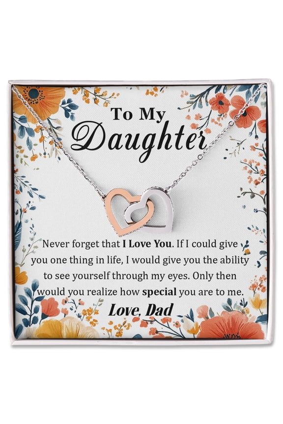 To My Daughter Necklace From Dad, Interlocking Hearts Jewelry With Floral Card, Thoughtful Gift From Father To Daughter, Birthday Or Graduation Present, Love You Forever