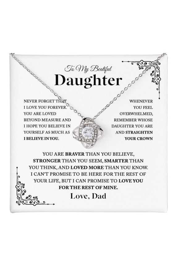 To My Daughter Necklace, Jewelry From Daddy, Daughter Necklace From Dad, Valentines Day, Graduation, Birthday, From Dad#2 #68, White Love Knot Necklace