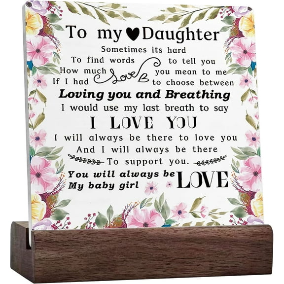 To My Daughter Sign Gift,You Will Always Be My Baby Girl Plaque Sign Ceramic Desk Sign Desk Decor For Daugher Home Office Dorm Shelf Table Decor,Birthday Graduation Gift For Daughter