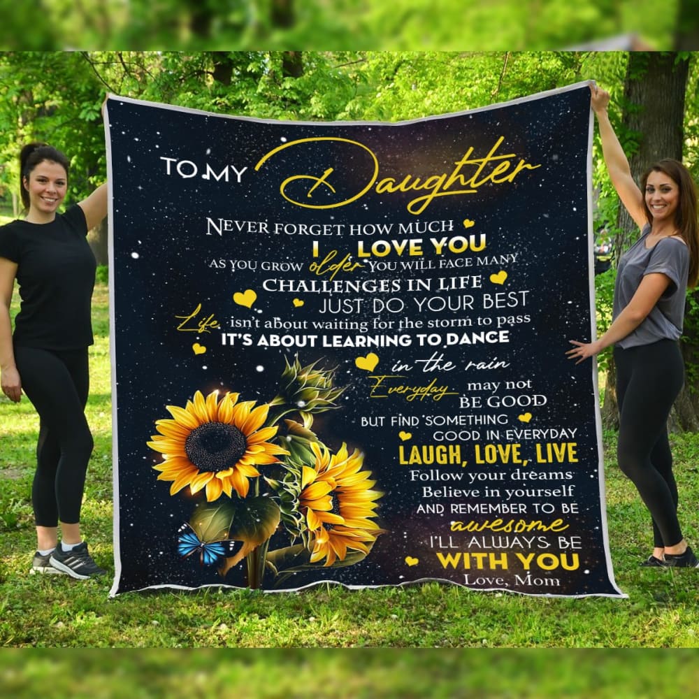 Daughter Sunflower Art Never Forget How Much I Love You - Blanket ...