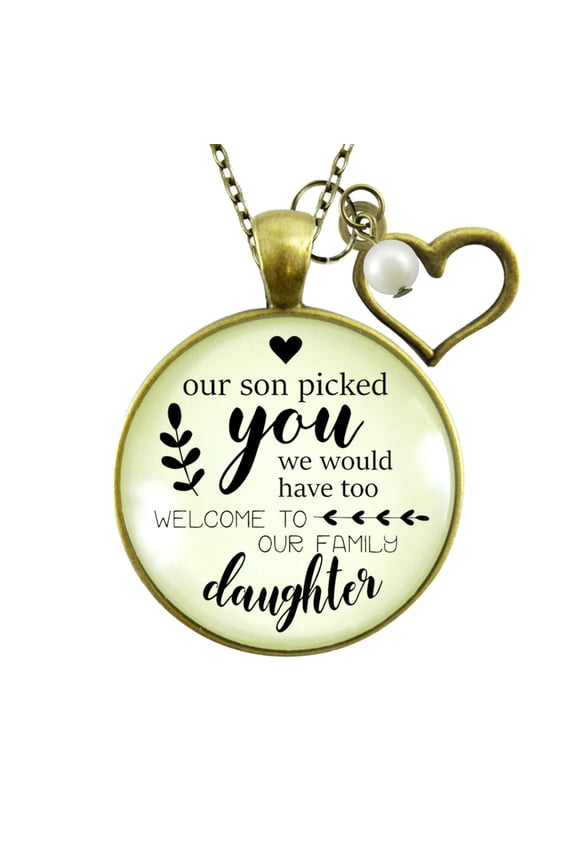 Daughter in Law Gutsy Goodness Bronze Necklace Our Son Picked You Bride Adult Female Jewelry