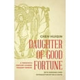 thumbnail image 1 of Daughter of Good Fortune: A Twentieth-Century Chinese Peasant Memoir, (Hardcover), 1 of 1