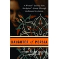 thumbnail image 1 of Pre-Owned Daughter of Persia: A Woman's Journey from Her Father's Harem Through the Islamic Revolution (Paperback) 0307339742 9780307339744, 1 of 1