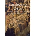 thumbnail image 1 of Daughter of Venice : Caterina Corner, Queen of Cyprus and Woman of the Renaissance (Hardcover), 1 of 1