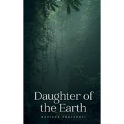 Daughter of the Earth, Paperback