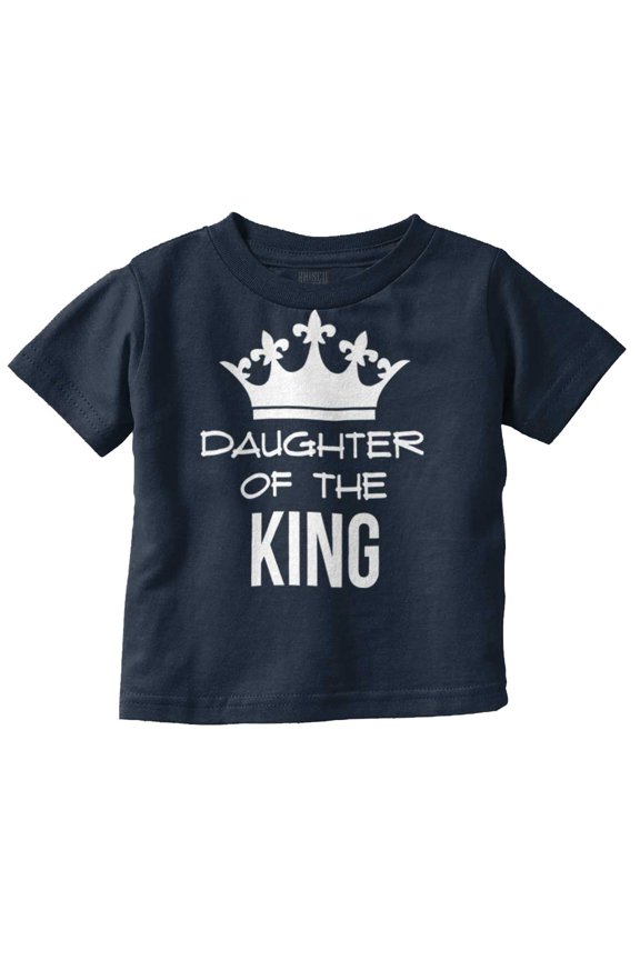 Daughter of the King Daddy Girl Tiara Youth T Shirt Tee Girls Infant Toddler Brisco Brands 6M