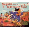 thumbnail image 1 of Daughter of the Light-Footed People: The Story of Indigenous Marathon Champion Lorena RamÃ­rez, (Hardcover), 1 of 1