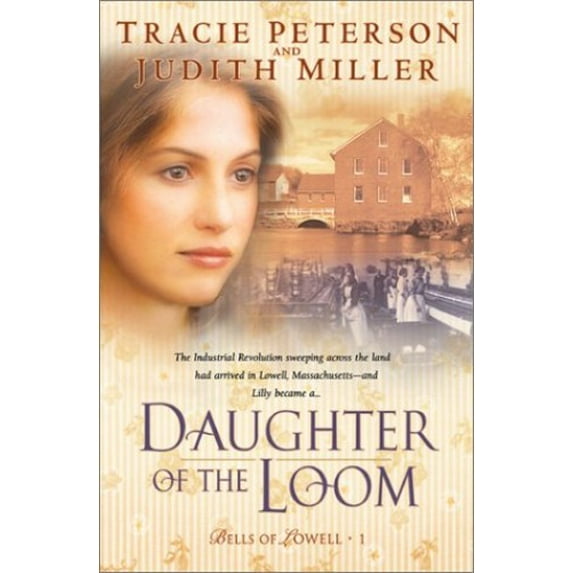 Pre-Owned Daughter of the Loom (Paperback) by Tracie Peterson, Judith Miller