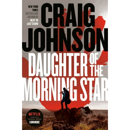 Pre-Owned Daughter of the Morning Star A Longmire Mystery
