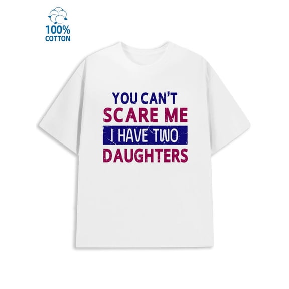 Daughter's Pride men's funny humor 180G 100% Cotton white husband work Basic Unisex Shirt Graphic Tee tshirts Basic Unisex Shirt Cotton tshirts Funny Unisex Shirt Graphic tshirts