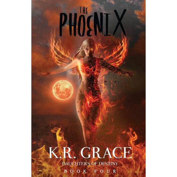 Daughters of Destiny: The Phoenix (Paperback)