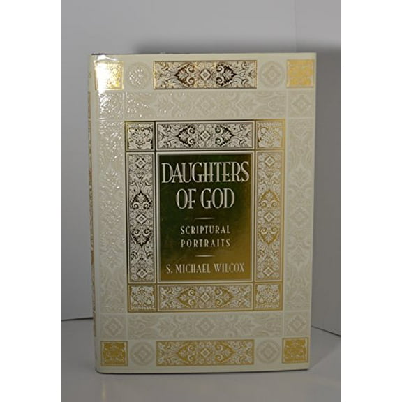 Pre-Owned Daughters of God Scriptural Portraits (Hardcover) 1573453528 9781573453523