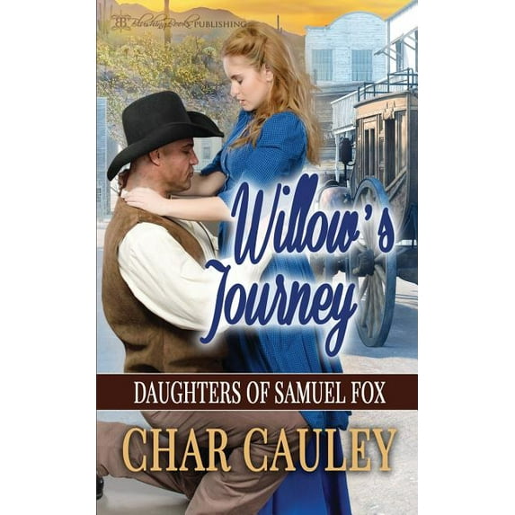 Daughters of Samuel Fox: Willow's Journey (Paperback)