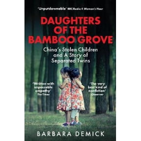Barbara Demick Daughters of the Bamboo Grove (Paperback)