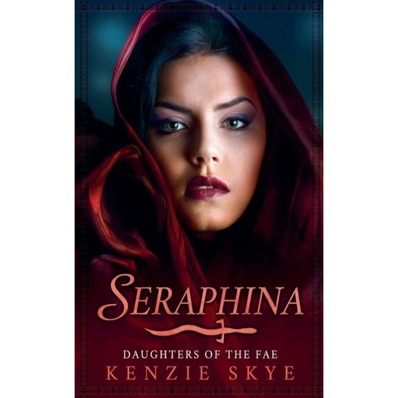 Daughters of the Fae Seraphina, Book 4, (Paperback)