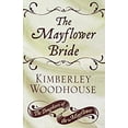 thumbnail image 1 of Pre-Owned The Mayflower Bride (Library Binding) 9781432849351, 1 of 1