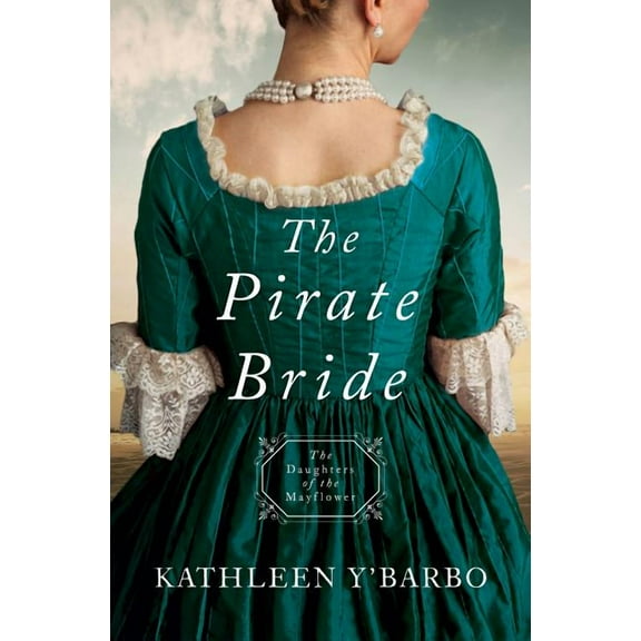 Pirate Bride: Daughters of the Mayflower - Book 2