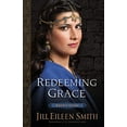 thumbnail image 1 of Pre-Owned Redeeming Grace: (A Story of Second Chances and Stories of Women in the Bible) (Daughters of the Promised Land), 1 of 1
