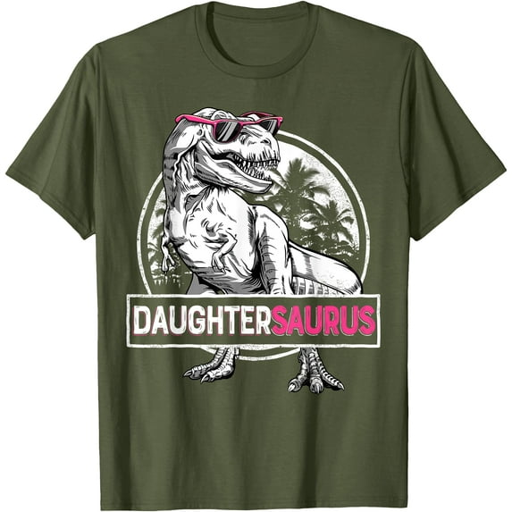 Daughtersaurus T rex Dinosaur Funny Daughter Saurus Family Unisex T-Shirt for Men Women Kids,Military Green Color,Size YXS