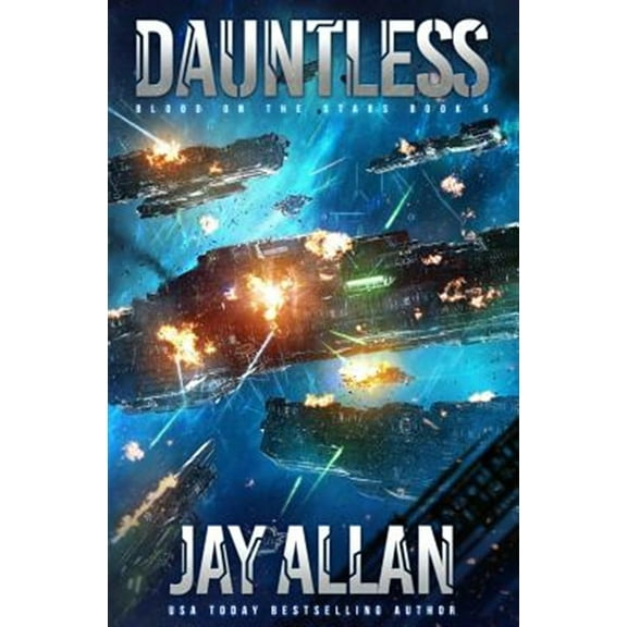 Dauntless  Blood on the Stars   Paperback  Jay Allan