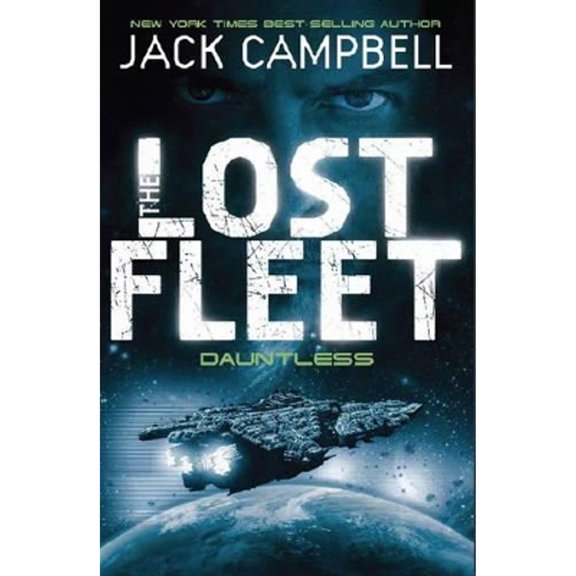 Pre-Owned Dauntless (Lost Fleet, Book 1) (Paperback) 0857681303 9780857681300