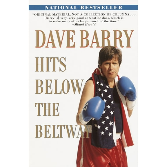 Dave Barry Hits Below the Beltway, (Paperback)