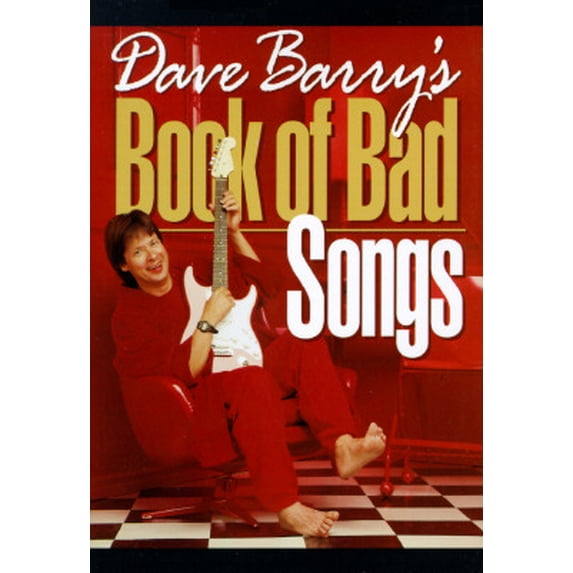 Dave Barry's Book of Bad Songs (Hardcover)