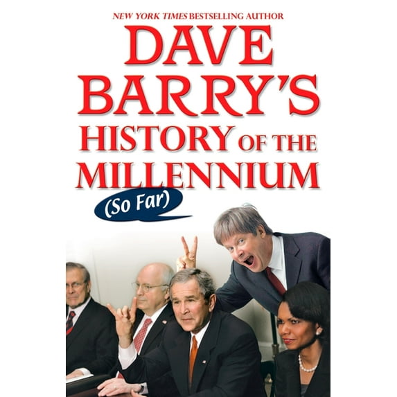 Dave Barry's History of the Millennium (So Far), (Paperback)
