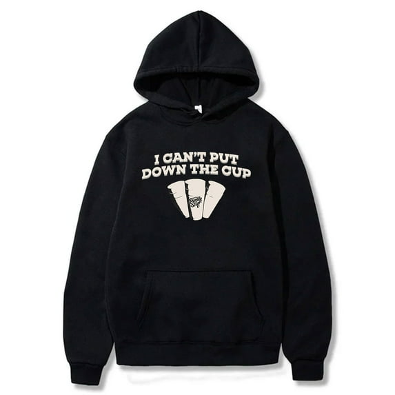Dave Blunts I Cant Put Down The Cup Hoodies Women Men HipHop Long Sleeve Sweatshirts