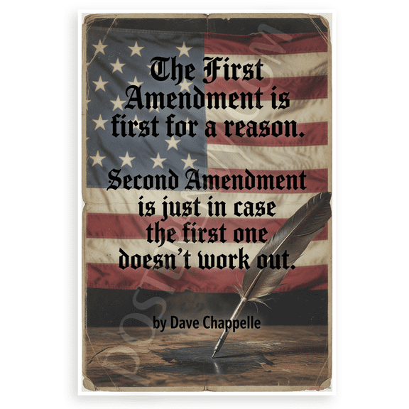 Dave Chappelle 'First Amendment Second In Case' Patriotic 12x18 US Made Poster