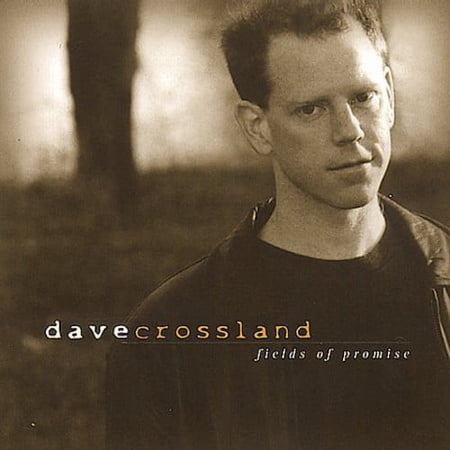 Dave Crossland - Fields of Promise - Music & Performance - CD